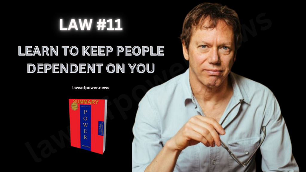 The 48 Laws of Power by Robert Greene | LAW #11