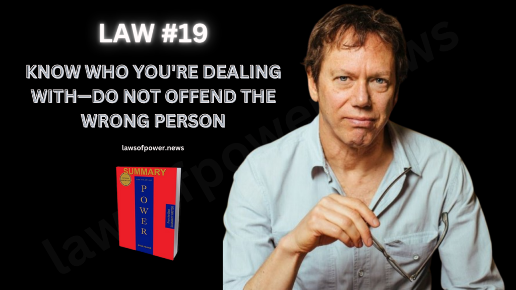 The 48 Laws of Power by Robert Greene | LAW #19