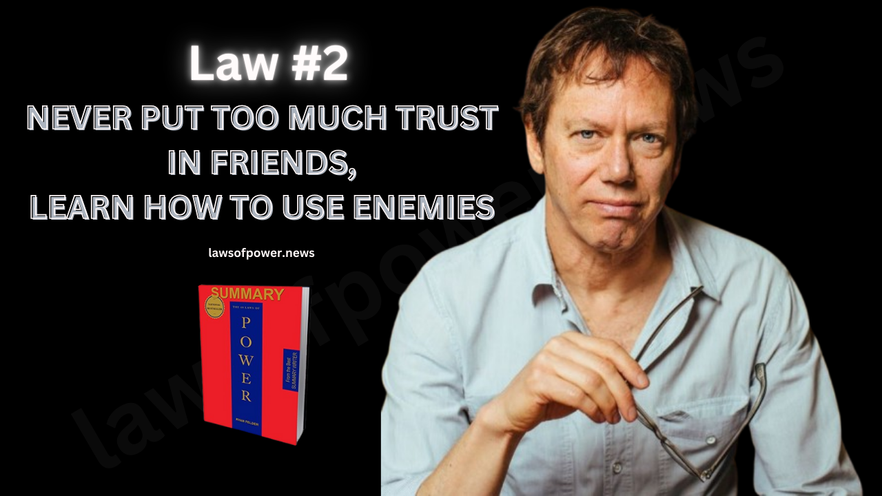 The 48 Laws of Power by Robert Greene | LAW #2