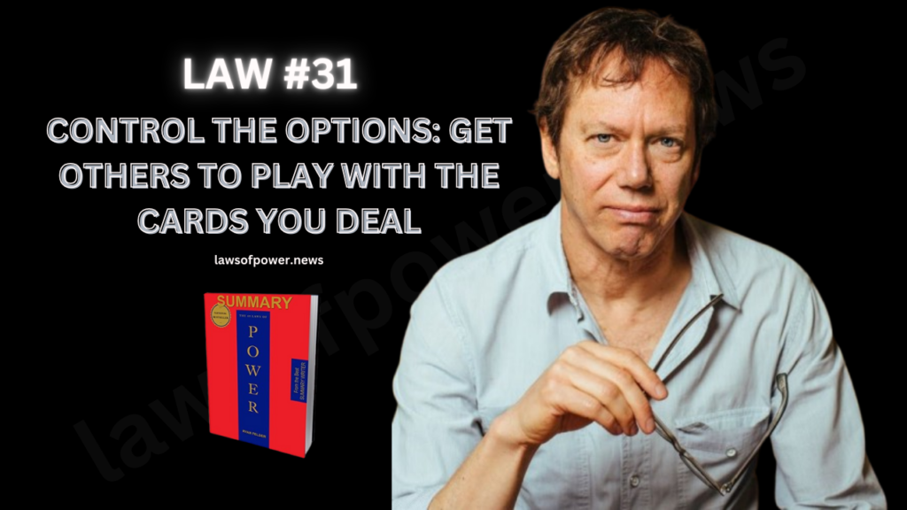 The 48 Laws of Power by Robert Greene | LAW #31