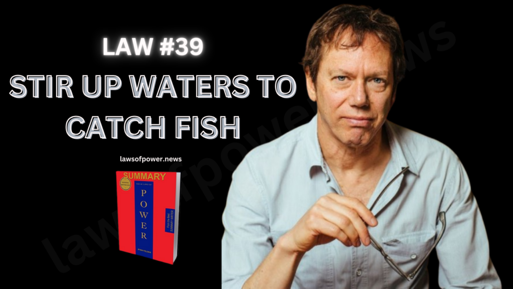 The 48 Laws of Power by Robert Greene | LAW #39