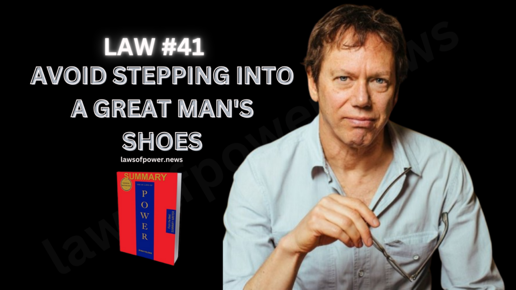 The 48 Laws of Power by Robert Greene | LAW #41