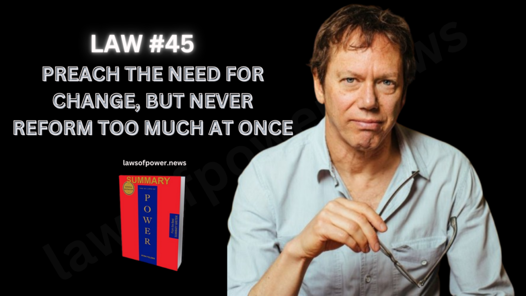 The 48 Laws of Power by Robert Greene | LAW #45