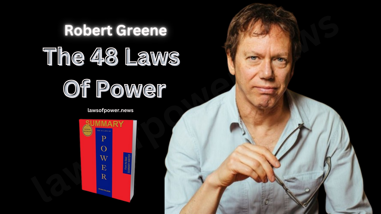 The 48 Laws Of Power by Robert Greene
